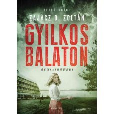 Gyilkos Balaton    17.95 + 1.95 Royal Mail